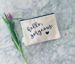 Hello Gorgeous printed Makeup bags and Zipper Pouches